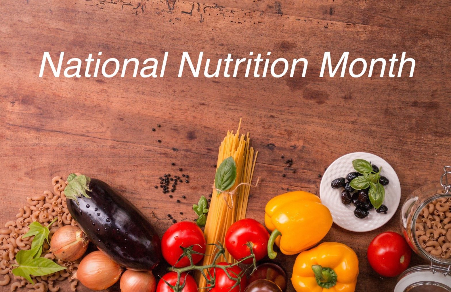 National Nutrition Month 2020 Society for Nutrition Education and